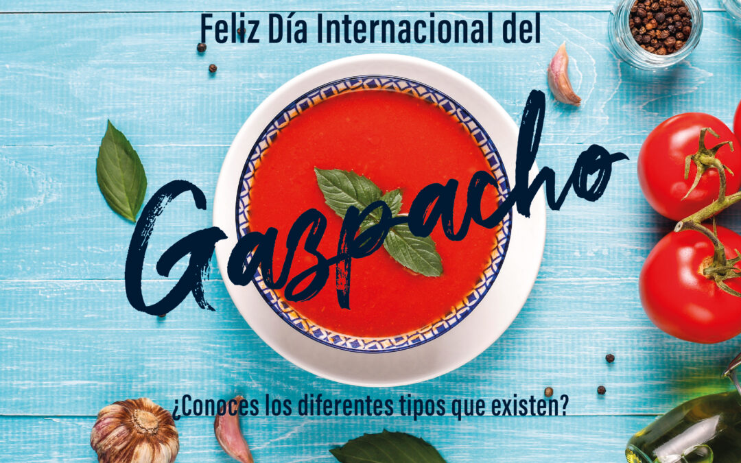 Día Mundial del Gazpacho: algunas curiosidades