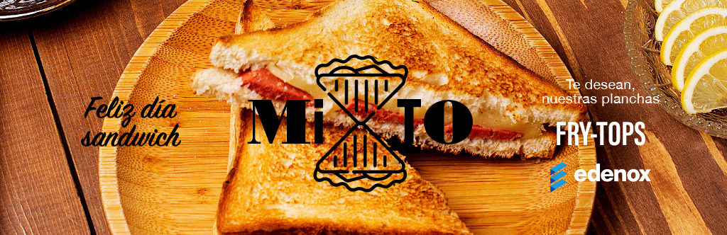 Día Mundial del Sándwich Mixto: su curiosa historia